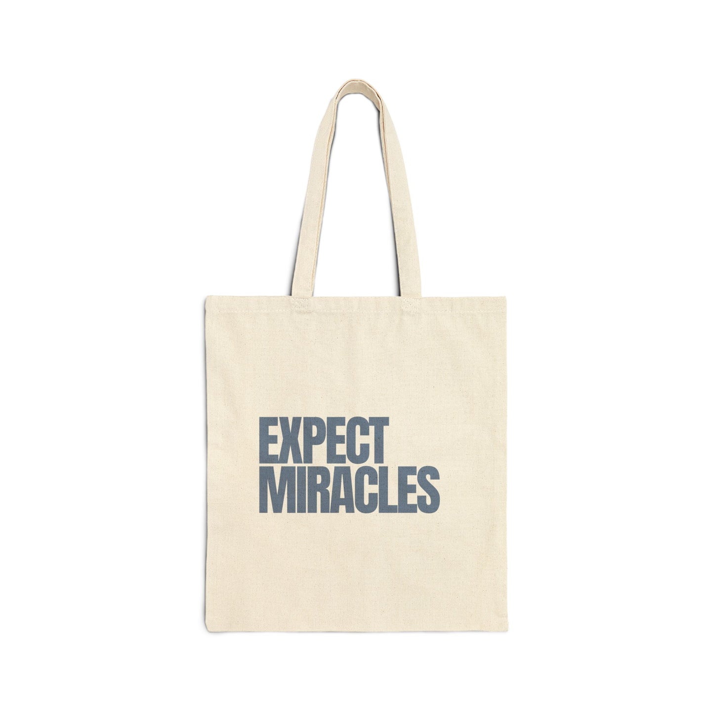 Expect Miracles Tote Bag